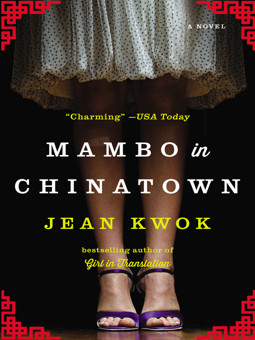 Title details for Mambo in Chinatown by Jean Kwok - Available